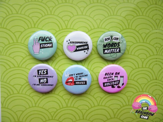 Schizophrenia Mental Illness Stigma Advocate Badge Set Gift Health Awareness