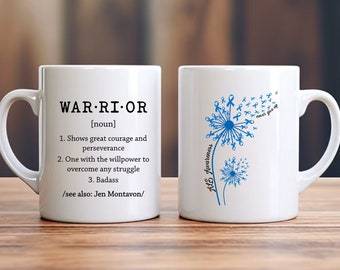 Warrior - ALS Cancer Awareness Mug, Survivor Gift, Encouragement Gift, Warrior Cancer Mug, Warrior Cancer Gift, ALS Cancer Mug.