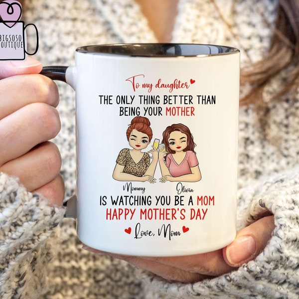 To My Daughter Happy Mothers Day Personalized Mug, Daughter Cup, Custom Message On Mug, Anniversary Gift for Daughter, Mother & Daughter Mug