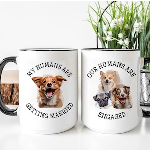 Personalized My Humans Are Getting Married Mug,Custom Pet Wedding Gift, Custom Dog Engagement Gift, Cat Engagement Gift, Pet Engagement Gift