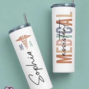 Custom Medical Assistant Nurse Skinny Tumbler, Nurse Appreciation, MA Nursing Student Mug, Nurse Life, Nurse Graduation Gift, MA Mug.