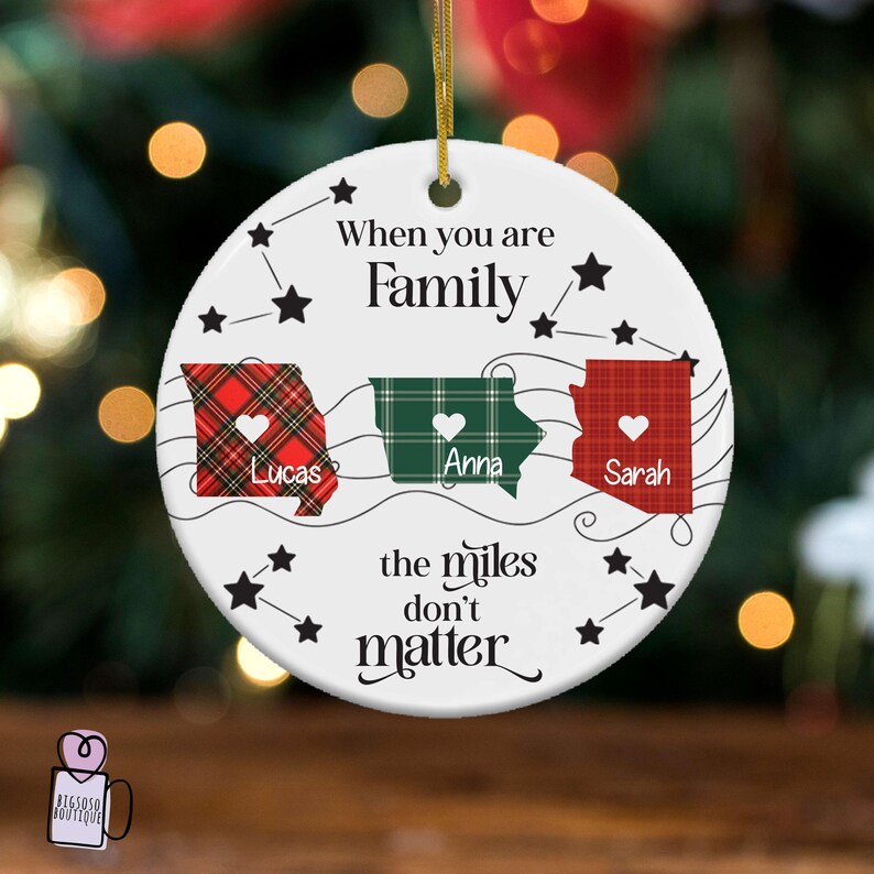 When You Are Family the Miles Don't Matter Ornament, Long Distance