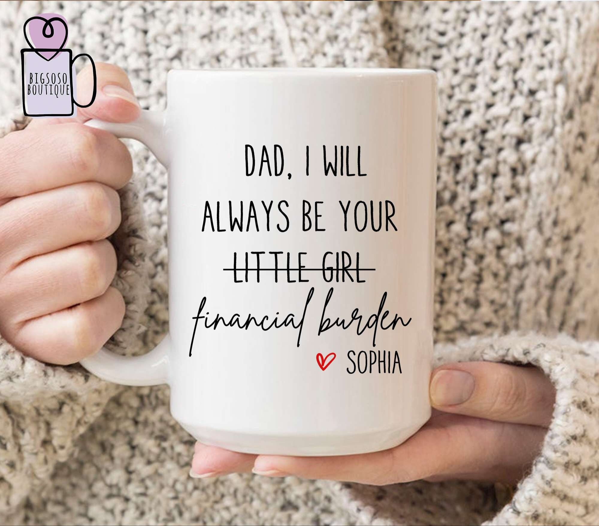 Lustige Vatertagskarte „I Will Always Be Your Financial Burden“ – A5, Matt, Mit Umschlag