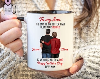 Personalized From Mom To Son Mug, Happy Father's Day Mug, Heartfelt Father's Day Gift For Son, Gift From Mom, For Son Gift, Father's Mug.