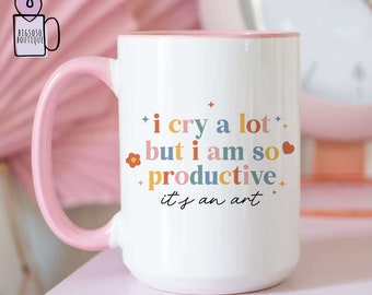 I Cry A Lot But I Am So Productive Mug, It's An Art Mug, Black Heart Mug, Coffee Mug, Trendy Mug, Swiftie Mug.
