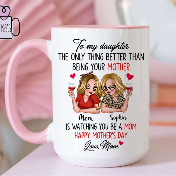 To My Daughter Happy Mothers Day Personalized Mug, Daughter Cup, Custom Message On Mug, Anniversary Gift for Daughter, Mother Daughter Mug 3