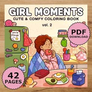 Girl Moments Vol 2 Malbuch, 42 digitale Malseiten, PDF-Download, süßes und bequemes Malbuch, Mädchen-Momente Band 2, NEUIGKEIT