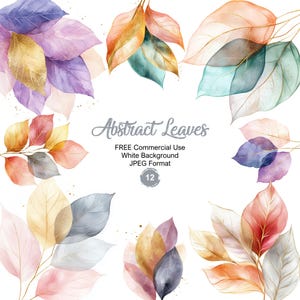 May include: Watercolor illustration of abstract leaves in various colors, including gold, purple, orange, and teal. The leaves have a translucent quality and are arranged on a white background. The text "Abstract Leaves" is displayed.