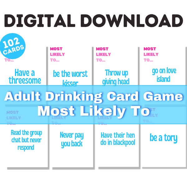 MOST LIKELY DECK | Digital Adult Drinking card Game | 102 Cards, Pre-drinking, Party Game, Hen do, Bachelorette, Freshers |