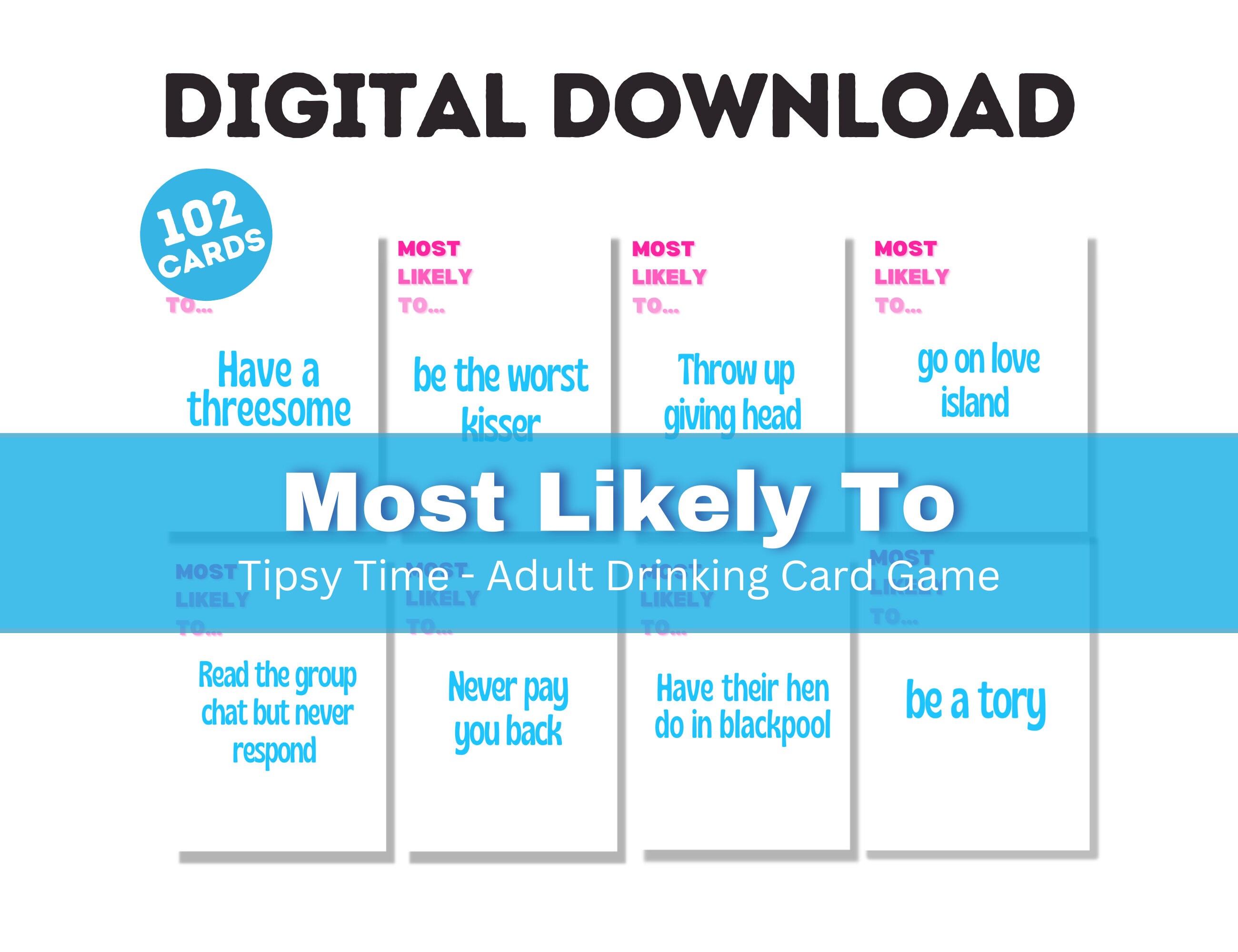MOST LIKELY DECK | Digital Adult Drinking card Game | 102 Cards, Pre-drinking, Party Game, Hen do, Bachelorette, Freshers |