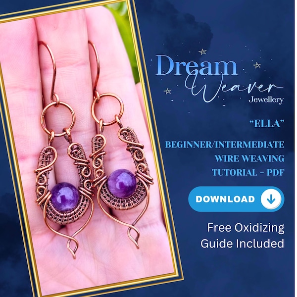 Beginner Wire Wrapping Copper Jewelry Tutorial Ella Earrings PDF Digital Instant Download Weaving Woven  Dream Weaver Jewellery Step by Step