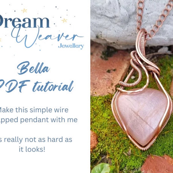 Beginner Wire Wrapping Jewellery Tutorial Bella Pendant Tutorial PDF Digital Download Wire Weaving Necklace Dream Weaver Jewellery