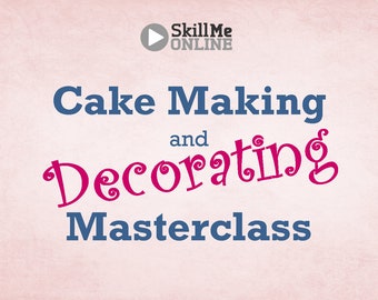 Cake Baking and Decorating Masterclass Training Course - 14 Online Lessons with Documented Methods and Ingredients