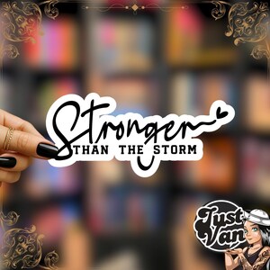 Pegatina "Más fuerte que la tormenta", Scrapbooking, Journaling, Accesorios para portátiles, Pegatinas para vasos,