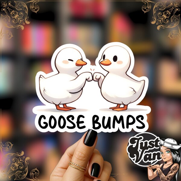Goose Bumps Sticker, Scrapbooking, Journaling, Laptop Accessories, Tumbler, Funny