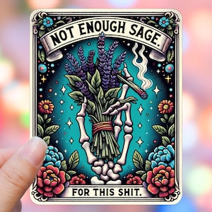 Stickers sorcières, Sticker carte de tarot, Sticker bouteille d'eau drôle, Pas assez de sauge pour ce sticker, Sticker Kindle sarcastique, sorcellerie pour ordinateur portable