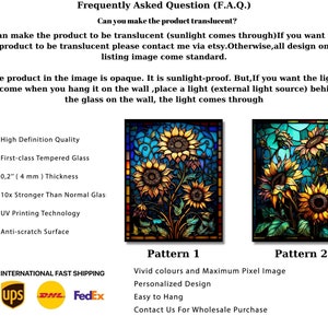 May include: Two stained glass sunflower patterns with a blue background. The first pattern has a single sunflower with a yellow center and red petals. The second pattern has three sunflowers with yellow centers and orange petals. The glass is 0.2 inches thick and made of tempered glass. The glass is UV printed and scratch resistant. The image includes the text "Pattern 1" and "Pattern 2".