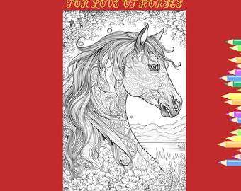 For Love of Horses, 47 Coloring pages book adults and kids, Coloring Instant Download Grayscale Coloring Page, Printable PDF