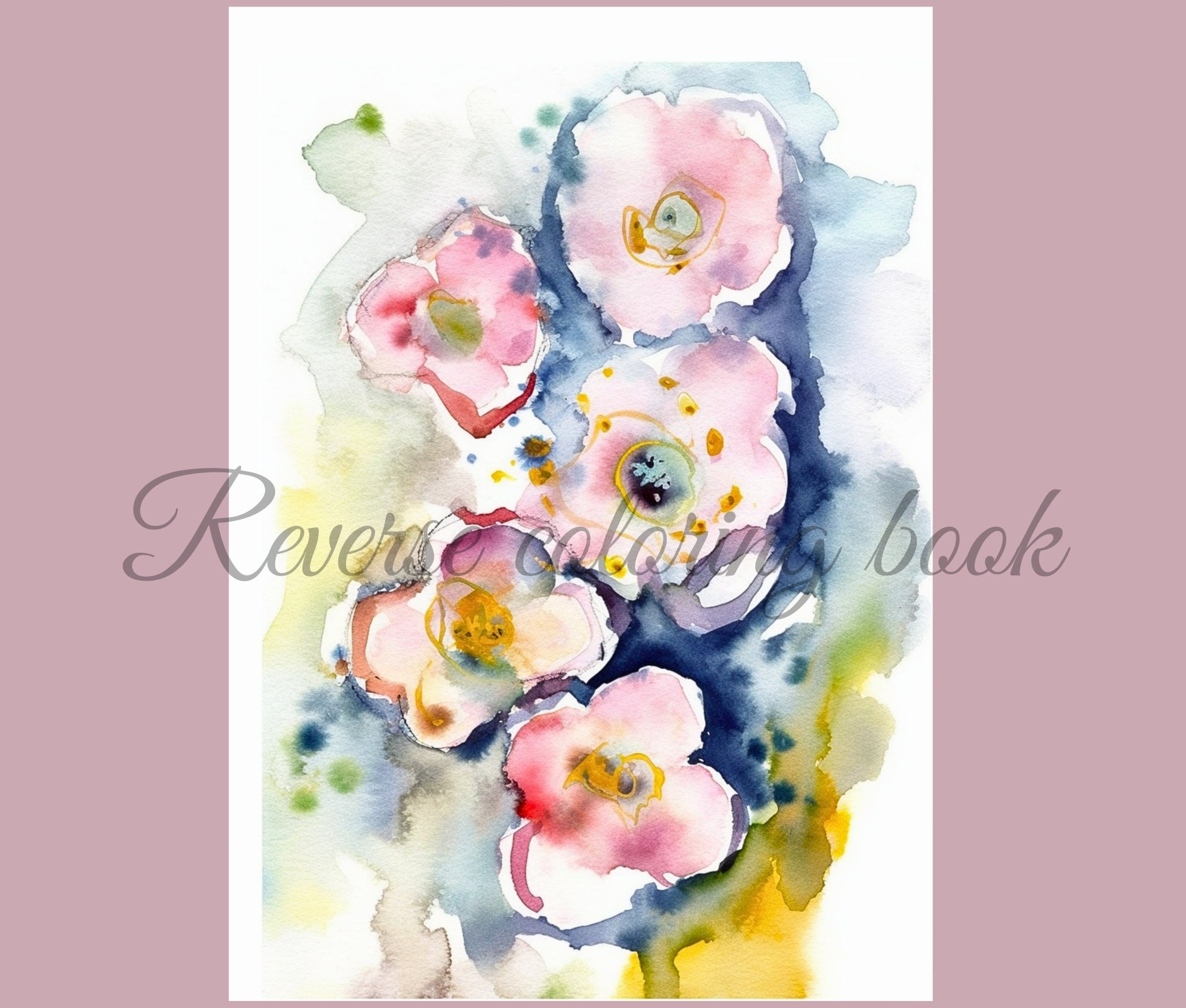 Flowers Reverse Coloring Book for Adults And Kids: Flowers Reverse Coloring  Book, You Draw The Lines coloring book, The Inverse Coloring Book by  Nicole Aspher