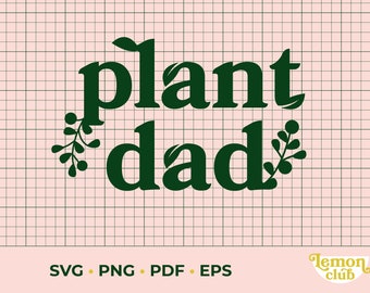May include: Green text on a pink background reads "plant dad" with small green leaf designs on either side of the text.
