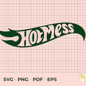 HOT MESS | mess svg, hot svg, rollerskate svg, sarcasm svg, instant download, cricut cut file, commercial use svg, clipart, silhouette