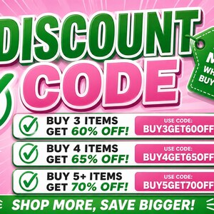 The image is a promotional advertisement for a discount code, featuring a pink and green color scheme with a checkmark symbol and a green tag. The text highlights the benefits of using the discount code, such as buying 3 items and getting 60% off, buying 4 items and getting 65% off, and buying 5+ items and getting 70% off. The message encourages shoppers to shop more and save bigger by taking advantage of the discount code.