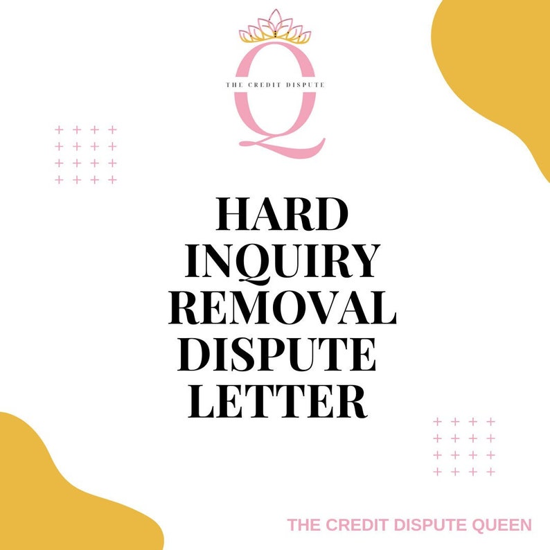 Hard Inquiry Removal Dispute Letter Template Inquiries - Etsy
