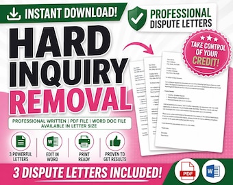 May include: A digital download graphic with the text "HARD INQUIRY REMOVAL" in large black and pink letters. The image includes the phrases "PROFESSIONAL DISPUTE LETTERS" and "TAKE CONTROL OF YOUR CREDIT!" with icons for PDF and Word files.
