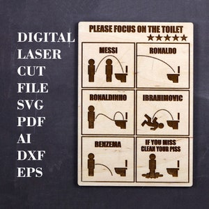 Grappige pis teken SVG Humor toilet teken SVG Focus op het toilet PDF GlowForge-bestanden Digitale Lasergesneden bestanden