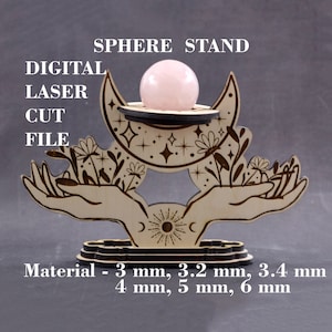 Wood sphere stand svg Moon Sphere holder svg Glowforge files Digital Laser cut files Material 3mm, 3.2mm, 3,4mm, 4mm, 5mm, 6mm