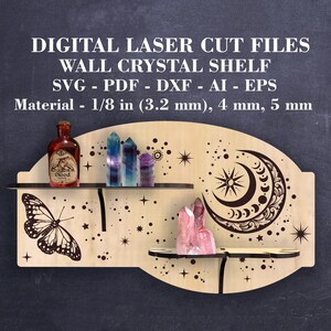 Peut inclure: Étagère murale découpée au laser avec un motif de croissant de lune et d'étoiles. L'étagère a deux niveaux et est en bois. Elle est décorée d'un papillon, de cristaux et d'une bouteille. L'étagère est disponible en épaisseurs de 1/8 pouce (3,2 mm), 4 mm et 5 mm.