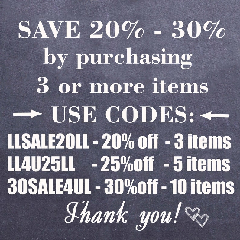 May include: Text on a dark gray background reads "SAVE 20% - 30% by purchasing 3 or more items." It lists discount codes: LLSALE20LL for 20% off 3 items, LL4U25LL for 25% off 5 items, and 30SALE4UL for 30% off 10 items. The text ends with "Thank you!"