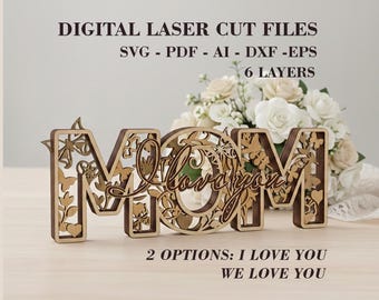 MOM I love you SVG · Layered Mother's Day Sign · Digital Laser Cut files