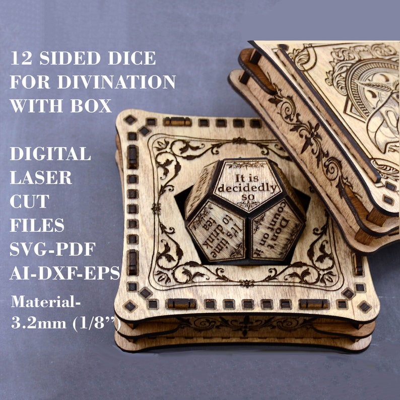May include: A wooden box with a 12-sided dice inside. The dice has phrases like "It is decidedly so" and "Don't count on it". The box is made of 1/8 inch thick wood and is designed to be laser cut. The text on the image reads "12 Sided Dice for Divination with Box", "Digital Laser Cut Files SVG-PDF AI-DXF-EPS", and "Material- 3.2mm (1/8")".