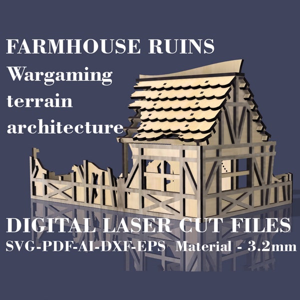 Farmhouse Ruins SVG Destroyed house SVG City Terrain Wargaming architecture GlowForge files Digital laser cut file Material - 3.2 mm