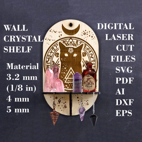 Mystic cat pendulum shelf SVG Wall crystal shelf laser file Altar shelf svg Digital GlowForge file Material - 1/8" (3.2 mm), 4mm, 5 mm