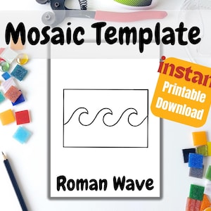 May include: A printable mosaic template featuring a Roman wave design. The template is black and white and has the text "Roman Wave" at the bottom. The template is surrounded by colorful mosaic tiles.