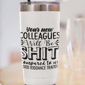 Funny Coworker Leaving SVG - Goodbye Colleague - Office Humor - Instant Download for Commercial Use