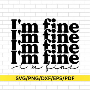 Frase engraçada - Download digital - Im Fine SVG - Design engraçado de Natal - Perfeito para artesanato de Natal - Download digital