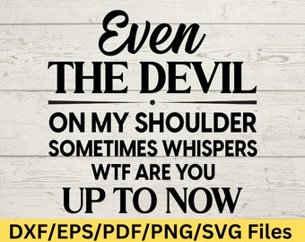 Mischievous Devil Quote SVG, Playful Sublimation Design, Devil Girl PNG, DXF, Digital Download for T-shirts, Decals, Apparel, Home Decor