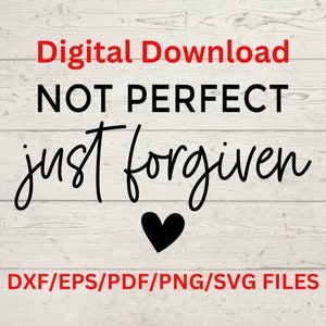 No es perfecto, solo perdonado SVG, divertido mejor amigo SVG, plantilla de chica astuta, diseño gráfico atrevido, descarga de archivo digital