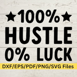 hustle hit ne quittez jamais le svg, conception motivante pour des t-shirts, citations drôles, décoration hustle, téléchargement numérique