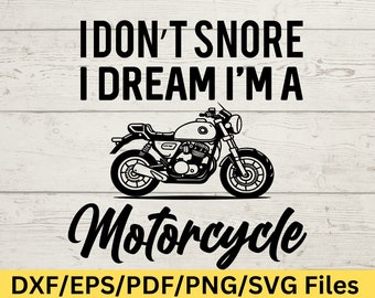 Funny Motorcycle SVG, Motorbike Quote Design, Motorcycle Dxf, Cricut, Silhouette, Bike Lover Gift, Motorcycle Decal, Digital Download