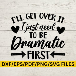 Eu vou superar isso, só preciso ser dramático primeiro svg, um pouco dramático svg, Dramático Svg