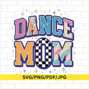 Dance Mom SVG: Retro Dance Team Shirt Design (Digital Download