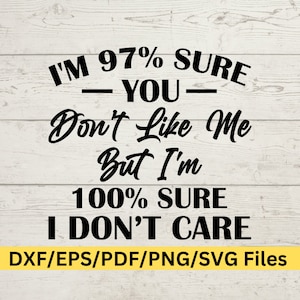 Oh je vindt me niet leuk Png, het kan me niet schelen Svg, houding Png, asociale Png, Sassy Quotes Svg, Sassy Sayings Svg