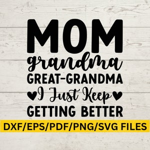 Overgrootmoeder SVG, oma zegt Svg, oma Svg, overgrootmoeder, oma Svg, Png, Pds, Eps, Dxf, silhouet, Cricut, bestand knippen
