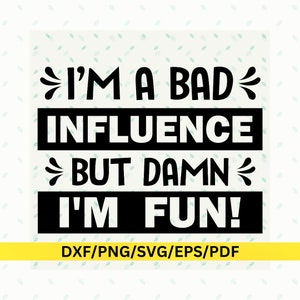 Mala influencia BFF Svg Taza de café divertida SVG PNG Diseño sarcástico para camisetas