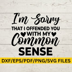 Snarky SVG - Funny Sarcastic Designs - Digital Download for Cricut - Unique SVG Files - Sarcastic SVG - Snarky Quotes - Perfect for T-Shirts