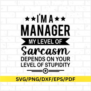 Arquivo de corte do gerenciador | Gerenciador de escritório Svg | Gerente de Design Svg | Dia do Chefe | Novo chefe | Gestão SVG | Camiseta Boss SVG
